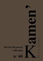 Kamen'. Rivista di poesia e filosofia vol.60 edito da Libreria Ticinum Editore