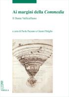 Ai margini della Commedia. Il Dante Vallicelliano. Atti del Convegno internazionale di studi (Roma, Biblioteca Vallicelliana, 23 settembre 2021) edito da Viella