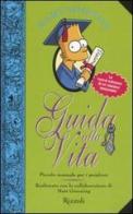 Bart Simpson. Guida alla vita di Matt Groening edito da Rizzoli