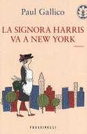 La signora Harris va a New York di Paul Gallico edito da Sperling & Kupfer