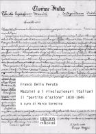 Mazzini e rivoluzionari italiani. Il «Partito d'azione» (1830-1845) di Franco Della Peruta edito da Biblion