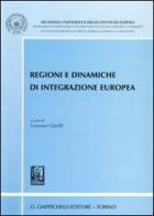 Regioni e dinamiche di integrazione europea edito da Giappichelli