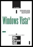 Windows Vista di Curt Simmons edito da McGraw-Hill Education