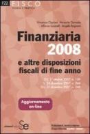Finanziaria 2008 e altre disposizioni fiscali di fine anno edito da Sistemi Editoriali