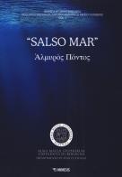 «Salso mar». Almuròs Póntos edito da Mimesis