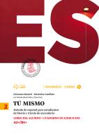 Tu mismo. Libro del alumno-Cuaderno de ejercicios-Fichas grammaticales. Per le Scuole superiori. Con CD. Con e-book. Con espansione online vol.2 di Giovanna Benetti, Mariarita Casellato edito da Loescher