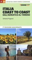 Italia coast to coast dall'Adriatico al Tirreno. 400 km tra il monte Conero e l'Argentario di Simone Frignani edito da Terre di Mezzo