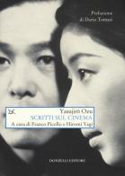 Scritti sul cinema di Yasujiro Ozu edito da Donzelli