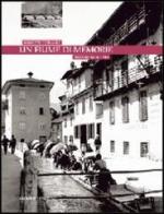 Un fiume di memorie. Trento 1858-1966 di Giuseppe Ferrandi edito da Curcu & Genovese Ass.