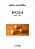 Spoesie (2006-2009) di Nadia Cavalera edito da Fermenti