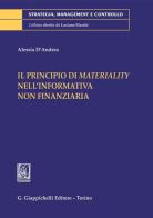 Il principio di «materiality» nell'informativa non finanziaria di Alessia D'Andrea edito da Giappichelli