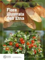 Flora illustrata dell'Etna edito da Autopubblicato
