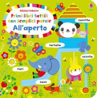 All'aperto. Primi libri tattili con semplici parole. Ediz. a colori di Stella Baggott edito da Usborne Publishing