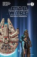 Han Solo e Chewbacca. Star Wars di Marjorie Liu, Gerry Duggan, Mark Brooks edito da Mondadori