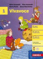 Vivavoce. Per la Scuola media. Con e-book. Con espansione online vol. 1 di Pino Assandri, Alice Assandri, Elena Mutti edito da Zanichelli