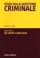 Studi sulla questione criminale (2012) vol.2 edito da Carocci