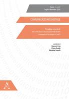 Comunicazione digitale (2016) vol.2 di Elisabetta Zuanelli, Giovanni Crea, Chiara Proietti edito da Aracne