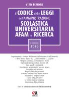 Il codice delle leggi dell'amministrazione scolastica universitaria, AFAM e ricerca edito da Anicia (Roma)