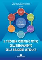 Il tirocinio formativo attivo dell'insegnamento della religione cattolica edito da VivereIn