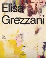 Elisa Grezzani. The flow edito da Il Cigno GG Edizioni