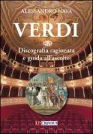 Verdi. Discografia ragionata e guida all'ascolto di Alessandro Nava edito da Ut Orpheus