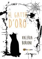 Il gatto d'oro di Valeria Borioni edito da Youcanprint