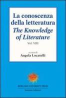 La conoscenza della letteratura-The knowledge of literature vol.8 edito da Sestante