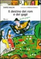 Il destino dei rom e dei gagé di Dario Malini edito da Ferrari Editore