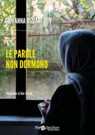 Le parole non dormono di Giovanna Vizzari edito da Readaction