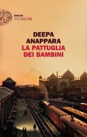 La pattuglia dei bambini di Deepa Anappara edito da Einaudi