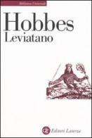 Leviatano o la materia, la forma e il potere di uno Stato ecclesiastico e civile di Thomas Hobbes edito da Laterza