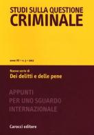Studi sulla questione criminale (2012) vol.3 edito da Carocci