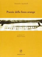 Poesie della linea Orange di Alessandro Agostinelli edito da Edizioni ETS