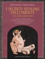 I segreti sessuali dell'Oriente. L'alchimia dell'estasi. Ediz. illustrata di Nik Douglas, Penny Slinger edito da Newton Compton Editori