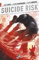Jericho. Suicide Risk vol.4 di Mike Carey, Elena Casagrande, Filipe Andrade edito da Bao Publishing