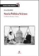 Storia, politica, scienza. L'affaire Branly-Curie di Silvia Solimeo edito da Milella