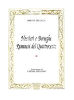 Mestieri e botteghe riminesi del Quattrocento di Oreste Delucca edito da Panozzo Editore