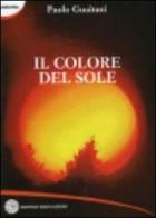 Il colore del sole di Paolo Guaitani edito da Nuovi Autori