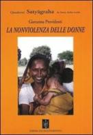 La nonviolenza delle donne di Giovanna Providenti edito da Libreria Editrice Fiorentina