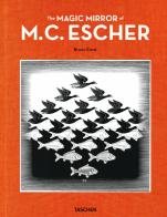 The magic mirror of M. C. Escher di Bruno Ernst edito da Taschen