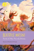 Storia di May piccola donna di Beatrice Masini edito da Mondadori