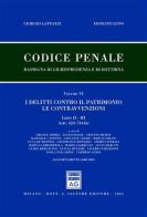 Codice penale. Rassegna di giurisprudenza e di dottrina vol. 6/2-3: Artt. 624-734 bis. I delitti contro il patrimonio. Le contravvenzioni. Aggiornamento 2000-2004 di Giorgio Lattanzi, Ernesto Lupo edito da Giuffrè