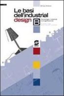 Le Basi dell'industriale design vol.2 di Enrica Antinori edito da Simone per la Scuola
