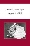 Appunti 2000 di Edmondo Canepi Pipari edito da Youcanprint