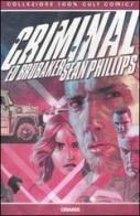 Criminal vol.1 di Ed Brubaker, Sean Phillips edito da Panini Comics
