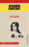 Adolphe di Benjamin Constant edito da Edizioni Clandestine