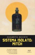 Sistema isolato: Mitch edito da L'Erudita