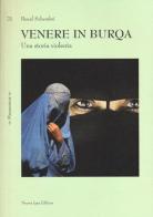 Venere in burqa. Una storia violenta di Pascal Schembri edito da Nuova IPSA