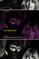 Kill Baby Kill! Il cinema di Mario Bava edito da Bietti