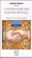 L'operatore dei servizi sociali. Per le Scuole superiori vol.1 edito da Armando Editore